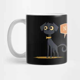 Black Dog Say No Mug